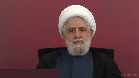 Hezbollah Secretary-General Sheikh Naim Qassem:
