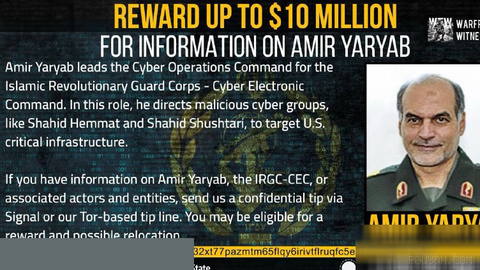U.S. Department of Justice offers a reward of up to $10 million for information related to Amir Yariab, head of the cyber command of the IRGC Navy…