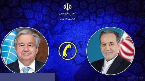 Iranian FM Araghchi held a phone call with UN Secretary-General Guterres
